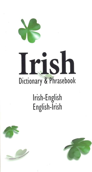 Irishenglish Englishirish Dictionary & Phrasebook (Language Dictionaries Series)