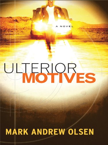 Ulterior Motives (Thorndike Press Large Print Christian Fiction),Used