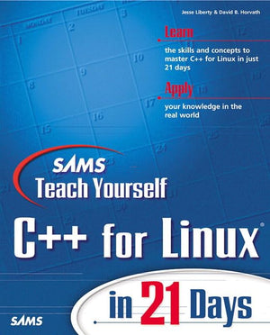 Sams Teach Yourself C++ for Linux in 21 Days,Used