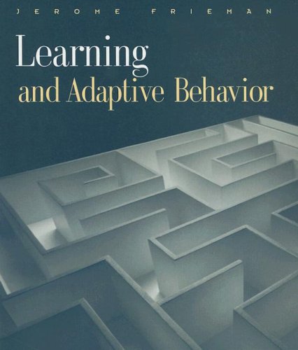 Learning and Adaptive Behavior (PSY 361 Learning),Used