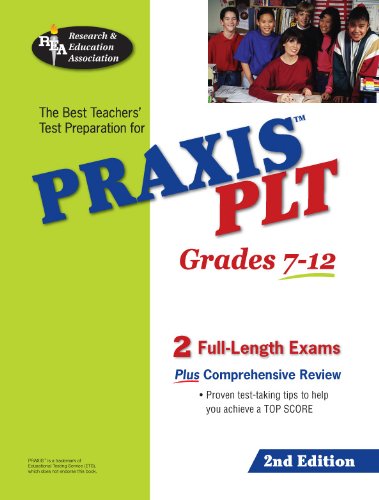 PRAXIS PLT Test Grades 712 (REA)  Principles of Learning and Teaching Test, The Best Teachers' Test Preparation for PRAXIS PLT,Used