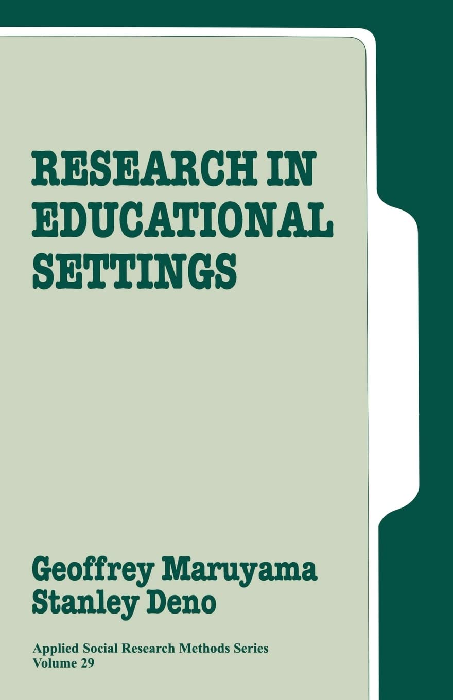 Research In Educational Settings (Applied Social Research Methods),New