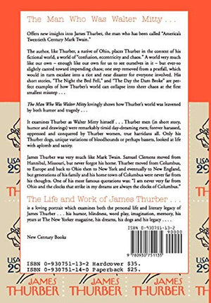 The Man Who Was Walter Mitty: The Life and Work of James Thurber,Used
