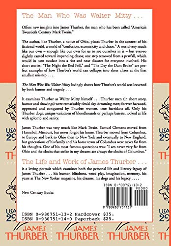 The Man Who Was Walter Mitty: The Life and Work of James Thurber,Used