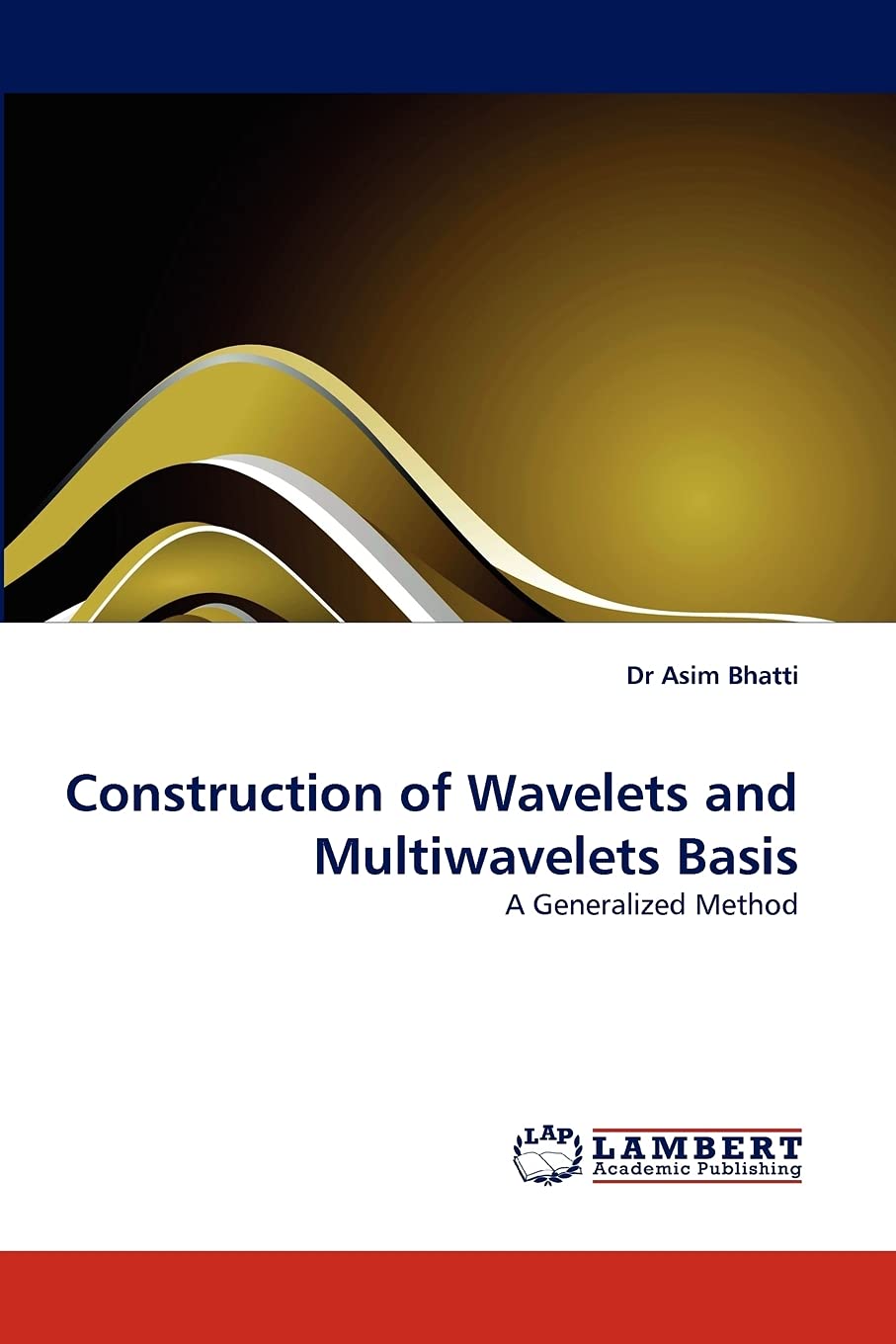 Construction of Wavelets and Multiwavelets Basis: A Generalized Method,Used