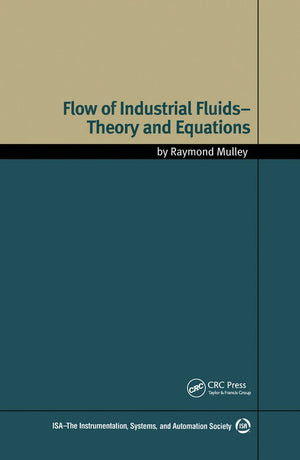 Flow of Industrial Fluids: Theory and Equations,Used