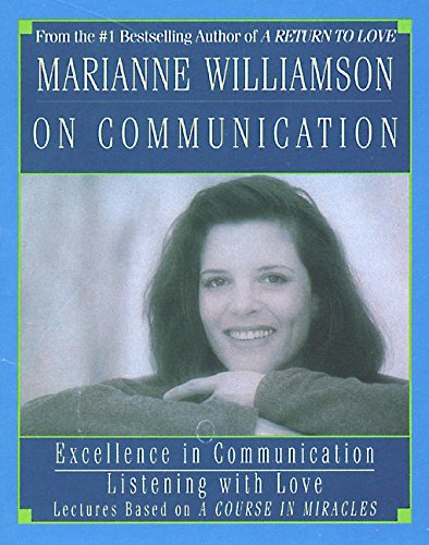 Marianne Williamson on Communication,Used