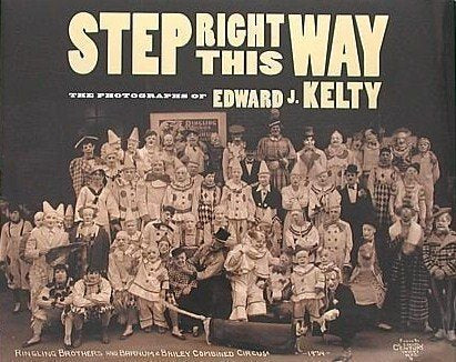 Step Right This Way: The Photographs of Edward J. Kelty,New