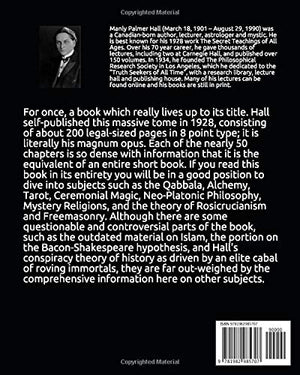 THE SECRET TEACHINGS OF ALL AGES [ANNOTATED AND ILLUSTRATED]: AN ENCYCLOPEDIC OUTLINE OF MASONIC, HERMETIC, QABBALISTIC AND ROSI,Used