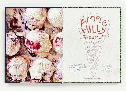 Ample Hills Creamery: Secrets and Stories from Brooklyns Favorite Ice Cream Shop,New