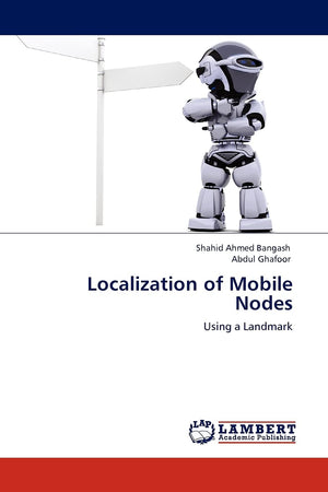 Localization of Mobile Nodes: Using a Landmark,Used