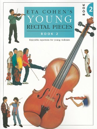 Eta Cohen Young Recital Pieces  Book 2: Enjoyable Repertoire for Young Violinists,Used