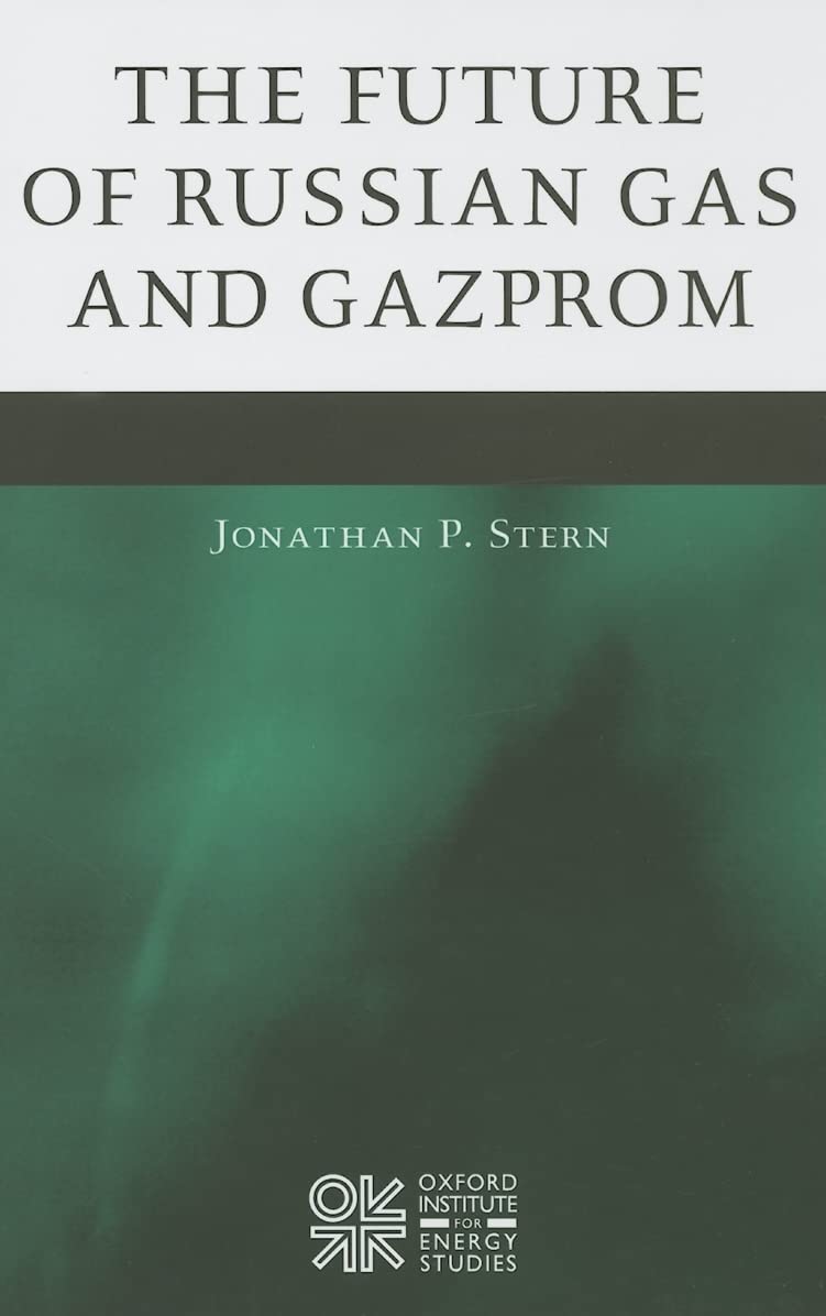 The Future of Russian Gas and Gazprom,Used