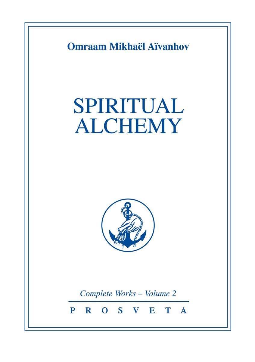 Spiritual Alchemy (Complete Works Collection, Vol 2),Used