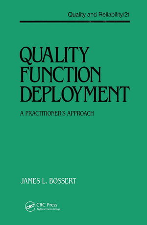 Quality Function Deployment: The Practitioner'S Approach (Quality And Reliability),New