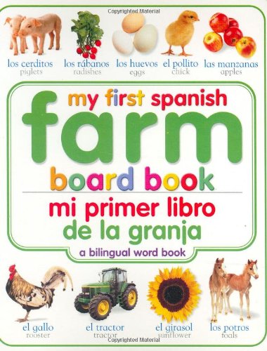My First Farm Board Book: Spanish/English (My First Board Books, Bilingual),Used