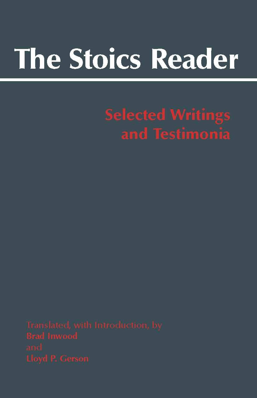The Stoics Reader: Selected Writings and Testimonia (Hackett Classics),Used