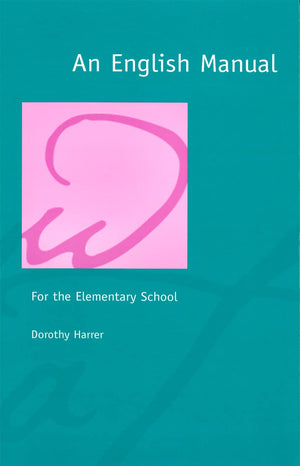 An English Manual: For The Elementary School