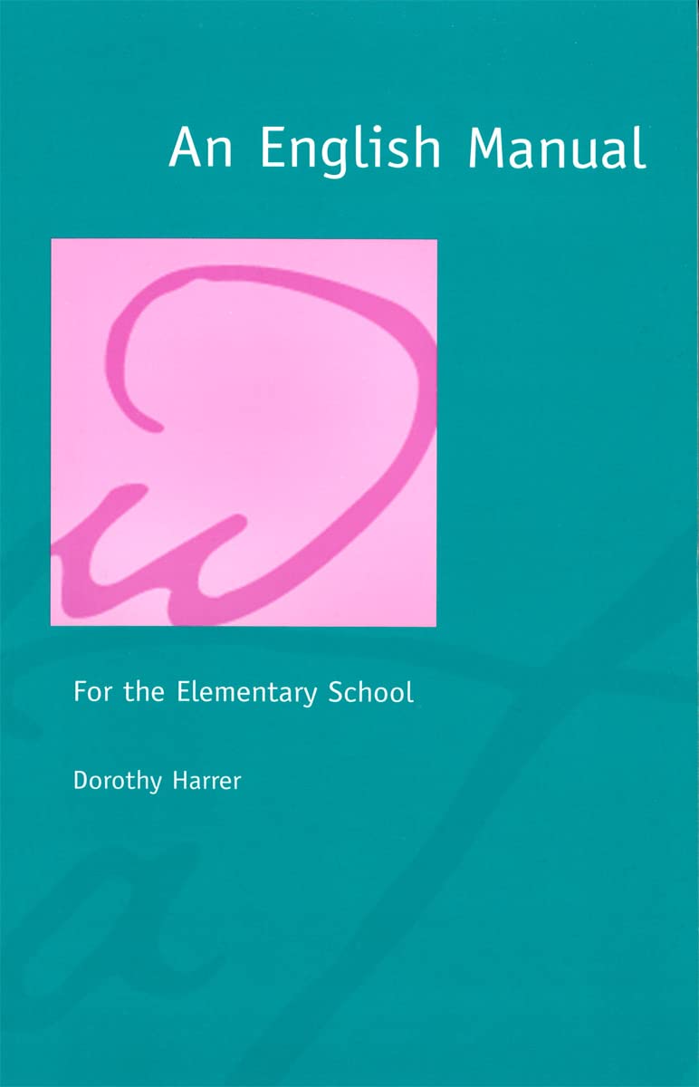 An English Manual: For The Elementary School