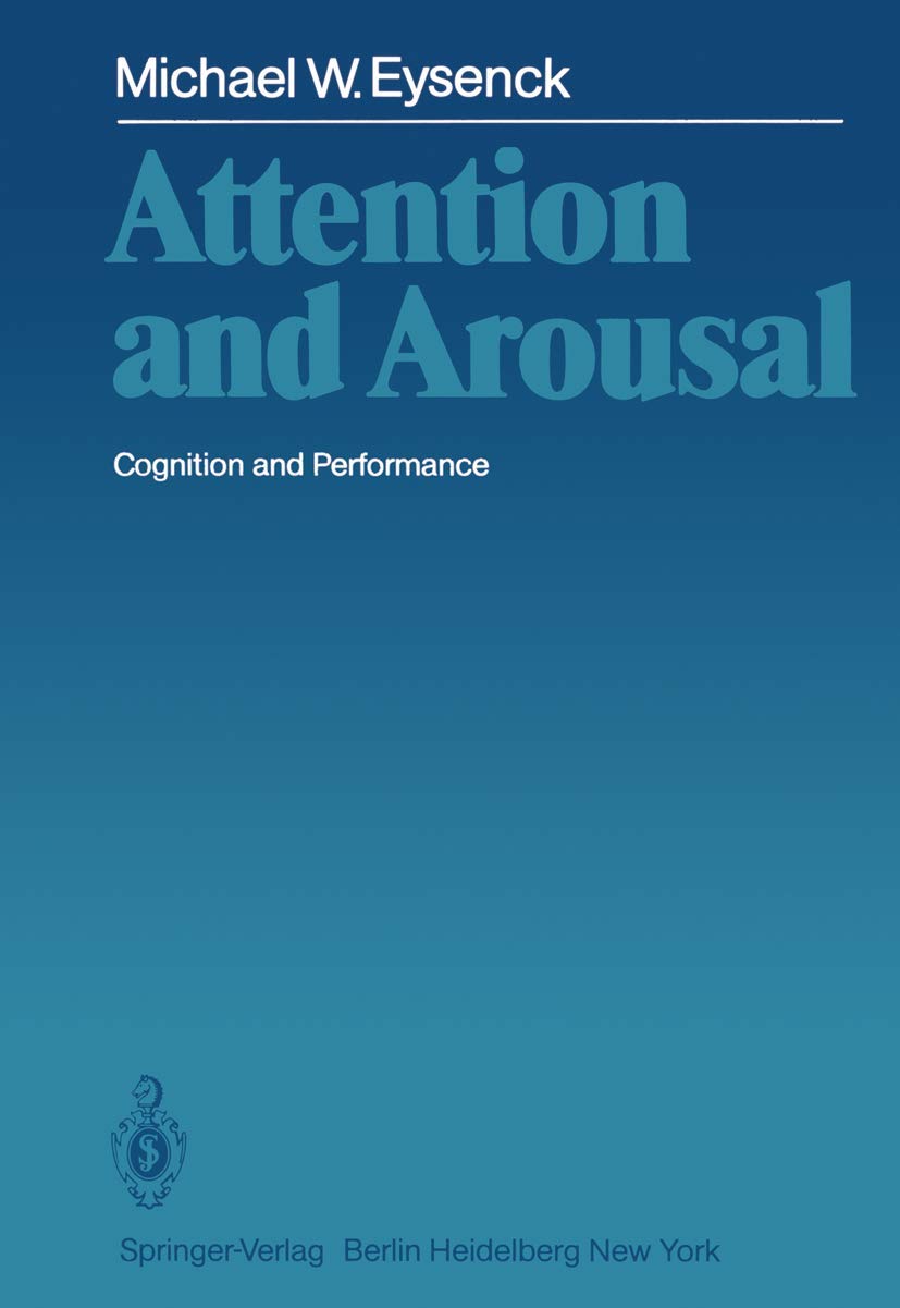 Attention and Arousal: Cognition and Performance,Used