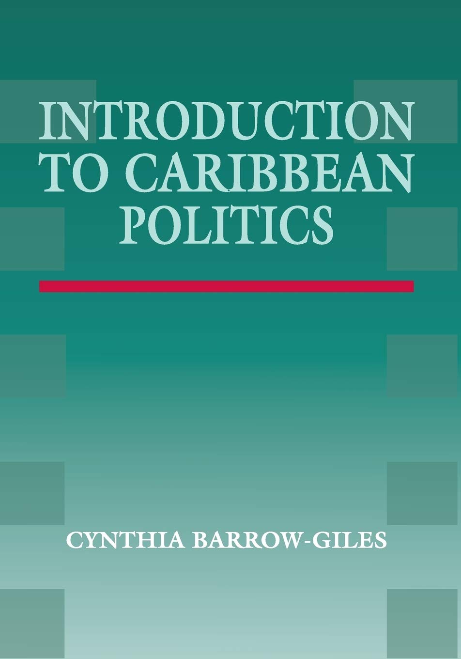 Introduction to Caribbean Politics: Text and Readings,Used