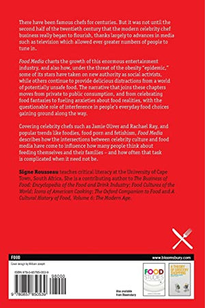 Food Media: Celebrity Chefs And The Politics Of Everyday Interference,New