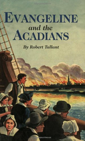 Evangeline And The Acadians,Used