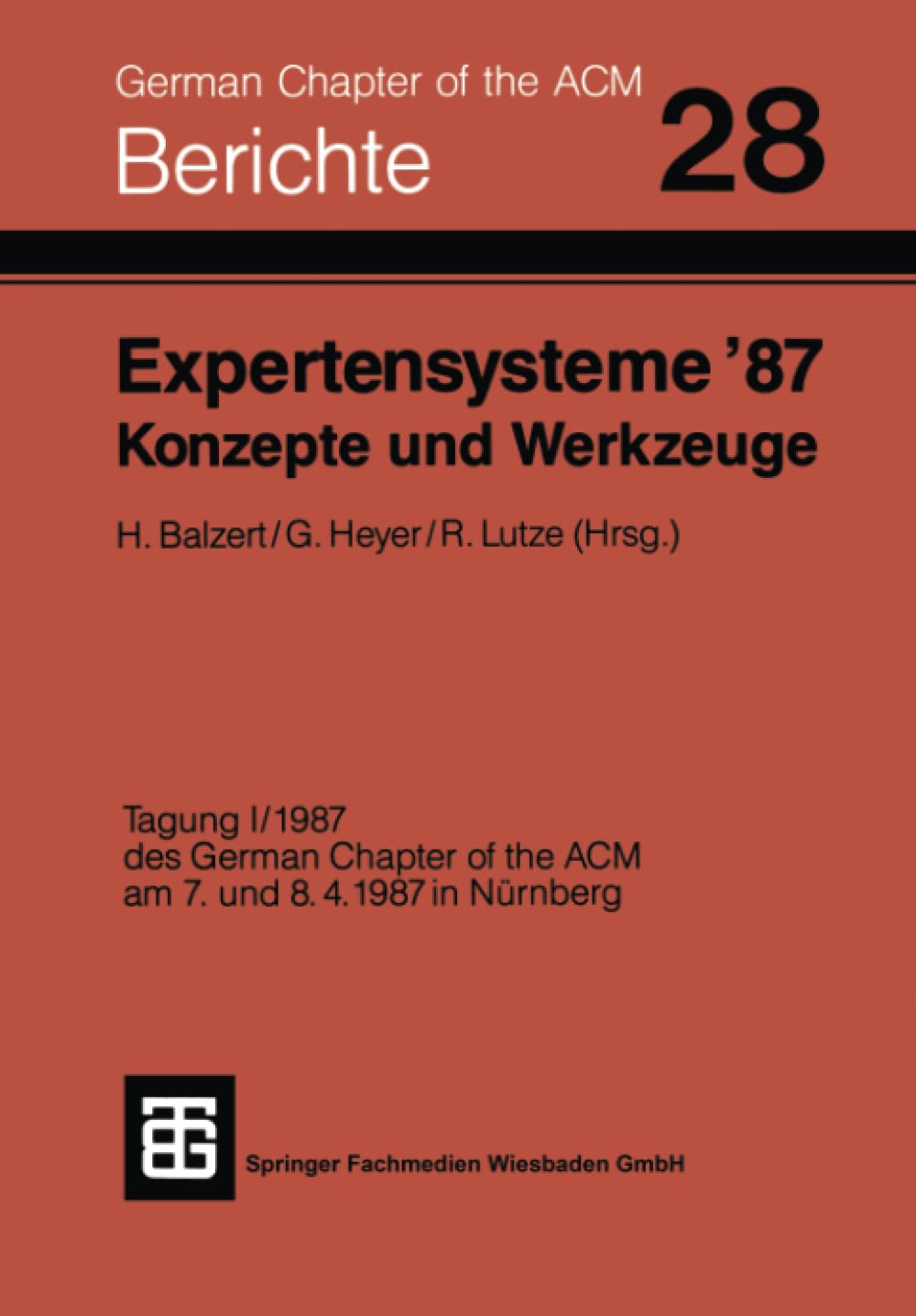 Expertensysteme 87 Konzepte und Werkzeuge (Berichte Des German Chapter of the ACM,) (German Edition),Used