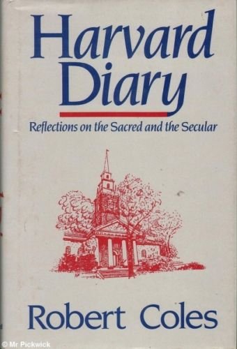 Harvard Diary: Reflections on the Sacred and the Secular,Used