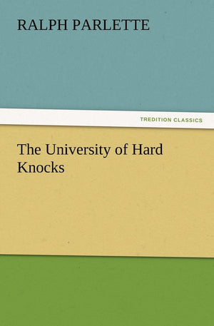 The University of Hard Knocks,Used