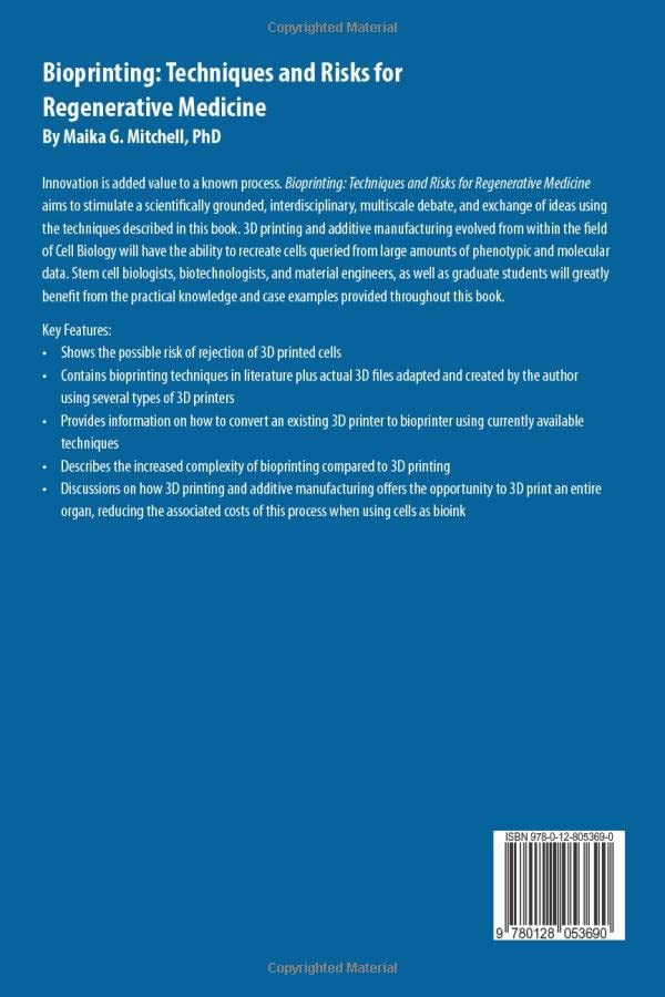 Bioprinting: Techniques and Risks for Regenerative Medicine,Used