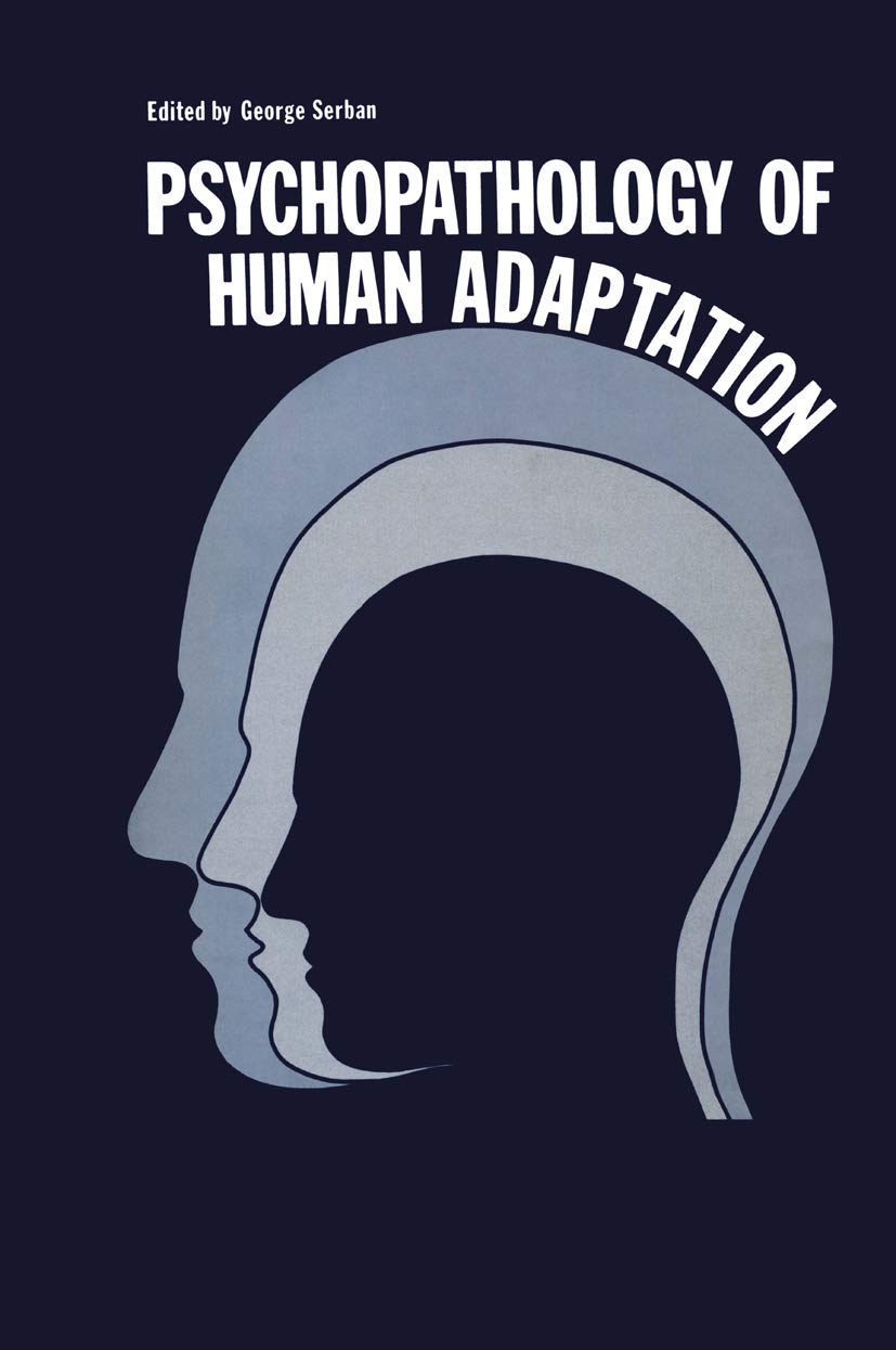Psychopathology of Human Adaptation,Used