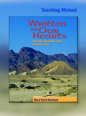 Written on Our Hearts: The Old Testament Story of God's Love (Teaching Manual),Used