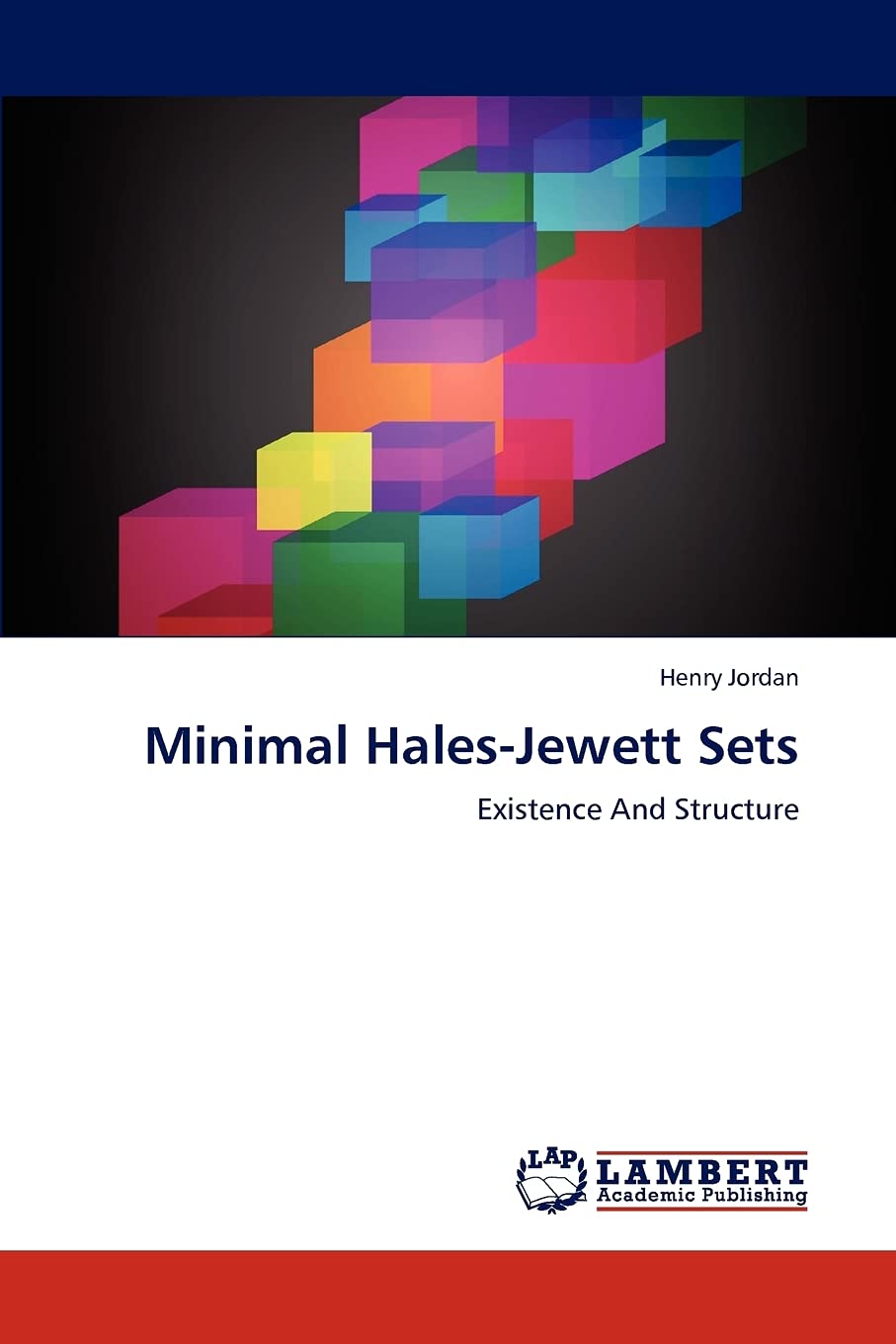 Minimal HalesJewett Sets: Existence And Structure,Used
