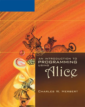 An Introduction to Programming Using Alice,Used