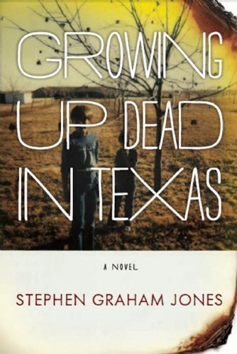 Growing Up Dead In Texas