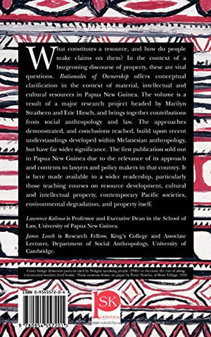 Rationales of Ownership: Transactions and Claims to Ownership in Contemporary Papua New Guinea,Used