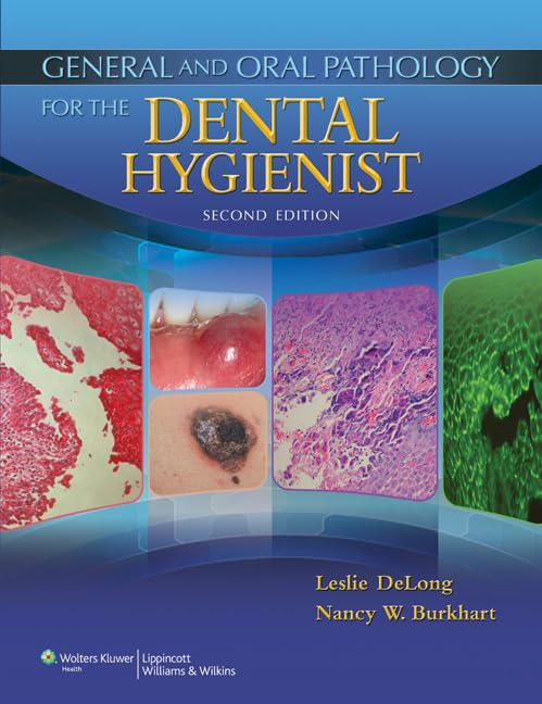 General and Oral Pathology for the Dental Hygienist,New