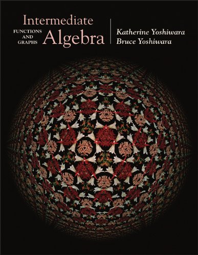 Intermediate Algebra: Functions and Graphs (with CDROM, BCA/iLrn Tutorial, and InfoTrac) (Available Titles CengageNOW),Used
