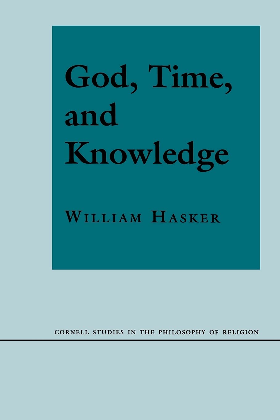 God, Time, and Knowledge (Cornell Studies in the Philosophy of Religion),Used