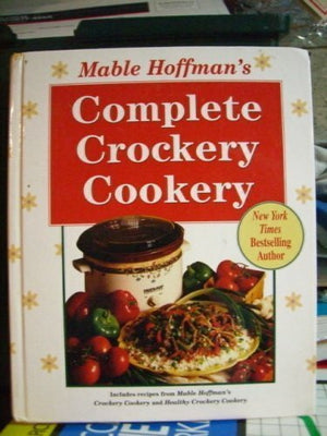 Mable Hoffman's Complete Crockery Cookery,Used