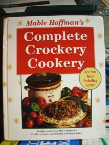 Mable Hoffman's Complete Crockery Cookery,Used