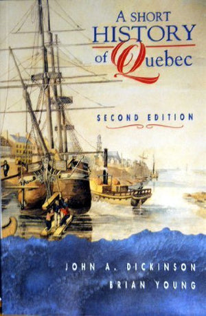 A Short History of Quebec,Used