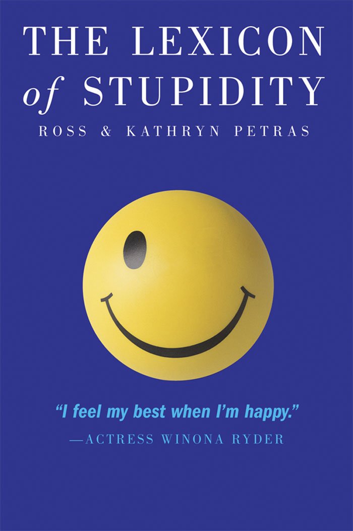 The Lexicon Of Stupidity