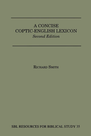 A Concise Copticenglish Lexicon, 2Nd Edition