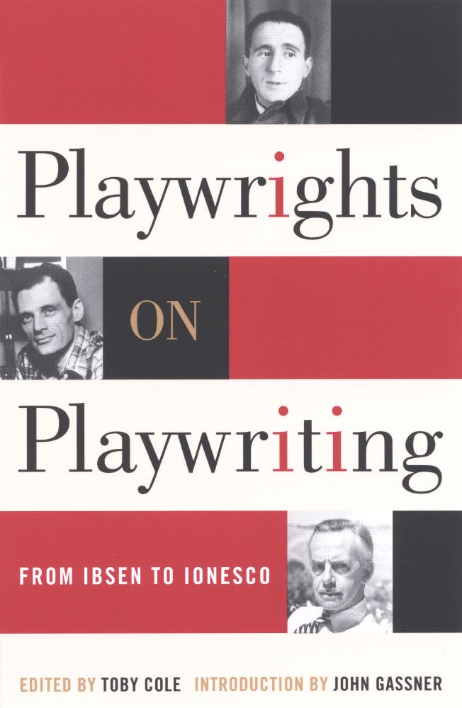 Playwrights On Playwriting: From Ibsen To Ionesco,New