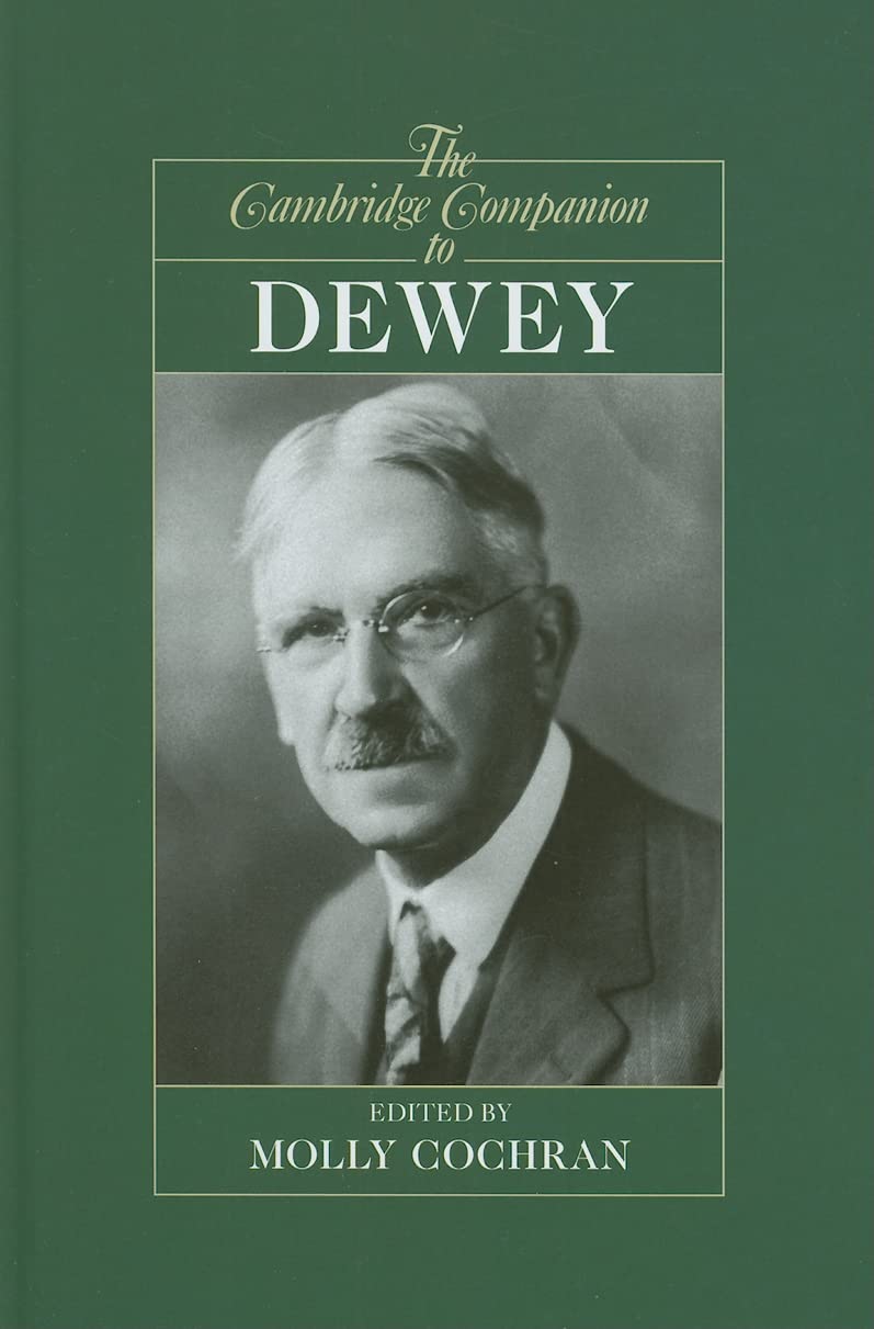 The Cambridge Companion to Dewey (Cambridge Companions to Philosophy),Used