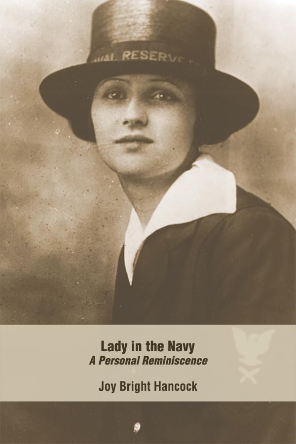 Lady in the Navy: A Personal Reminiscence (Bluejacket Books),Used