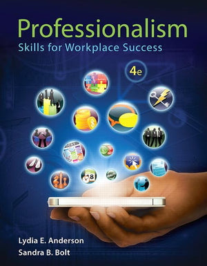 Professionalism: Skills for Workplace Success,New