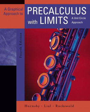 A Graphical Approach to Precalculus with Limits: A Unit Circle Approach (4th Edition),Used